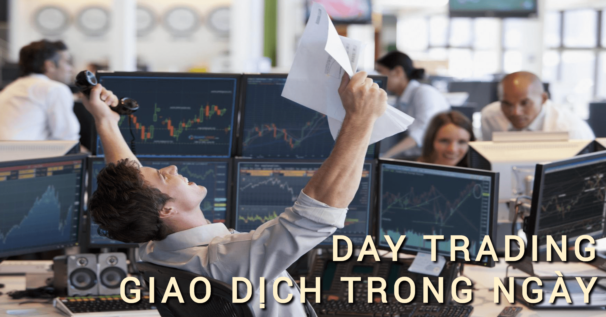 Day Trading (Giao dịch trong ngày)