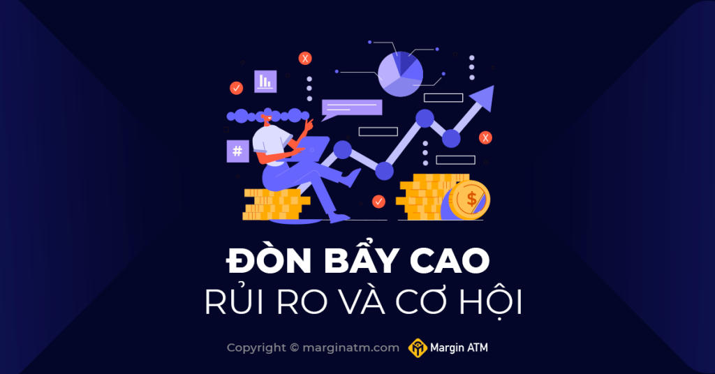 Tăng Tốc Lợi Nhuận với Đòn Bẩy Cao: Cẩm Nang Quản Lý Rủi Ro Cho Trader