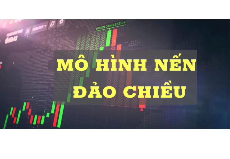 Mô hình nến đảo chiều mạnh trong tài chính cần nắm vững