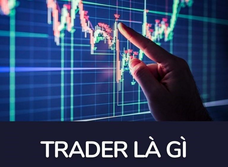 Nghề Trader là gì?