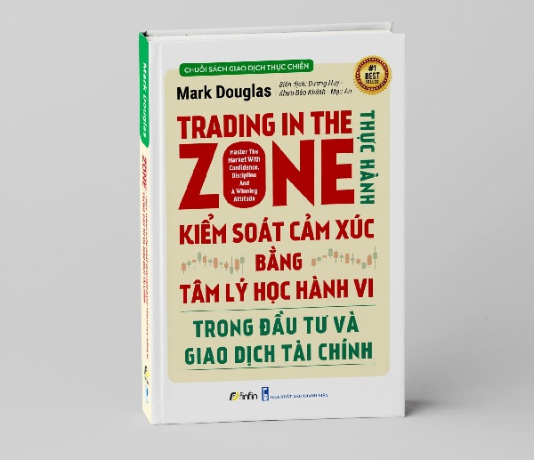 Đâu là những điều bạn có thể rút ra sau khi đọc cuốn sách Tâm lý giao dịch hay nhất mọi thời đại: TRADING IN THE ZONE!?