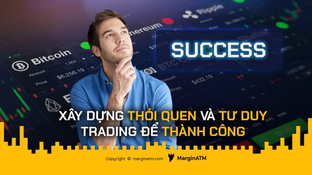 5 Thói Quen Vàng Để Biến Trading Thành Công: Bắt Đầu Ngay Hôm Nay!