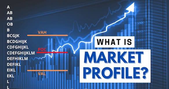 Market Profile là gì? Áp dụng Market Profile trong giao dịch