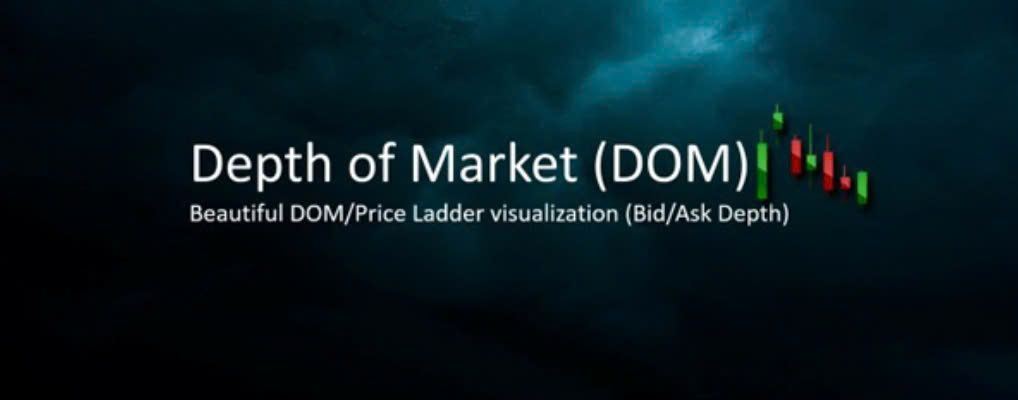 Depth Of Market là gì? Cách giao dịch DOM trong thị trường