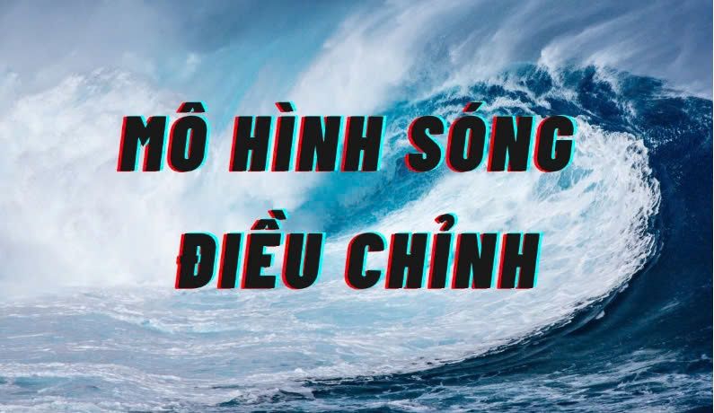 Bài 3 : Các mô hình sóng chỉnh