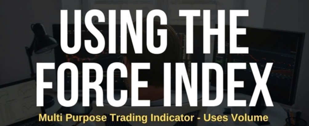 Ứng dụng của chỉ báo Force Index trong thị trường Forex